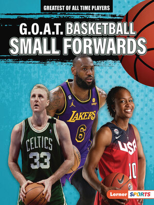 cover image of G.O.A.T. Basketball Small Forwards